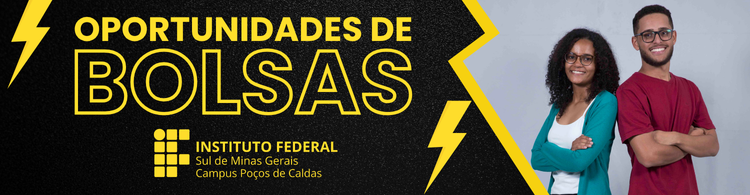 Acompanhe os processos seletivos de oferta de bolsas no IFSULDEMINAS