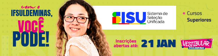 SISU oferece 35 vagas nos nossos cursos superiores. Inscreva-se até 21/01!