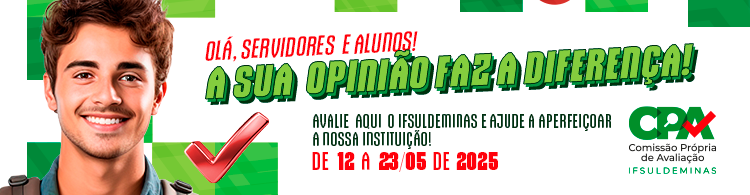 Participe da Avaliação Institucional 2025 do IFSULDEMINAS, até 23/05